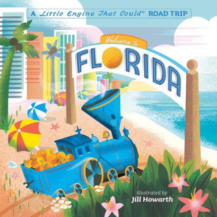 A Little Engine That Could – Welcome to Florida Board Book