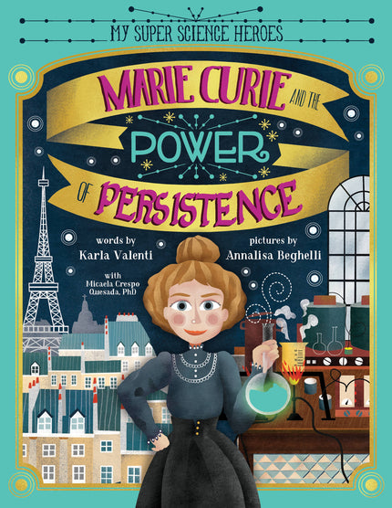 Marie Curie and the Power of Persistence (HC) Book