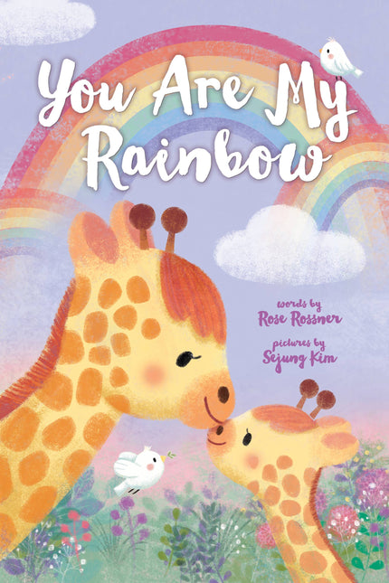 You Are My Rainbow Board Book