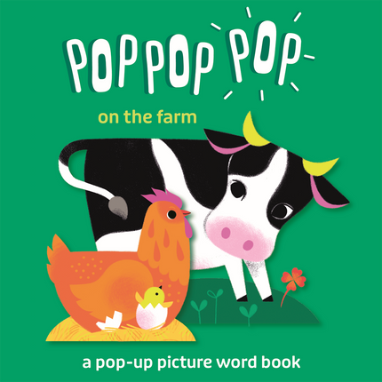 Pop Pop Pop. On the Farm Board Book
