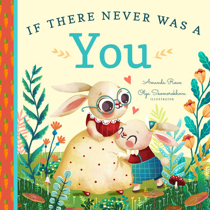 If There Never Was A You Board Book