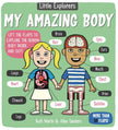 Little Explorers: My Amazing Body Book