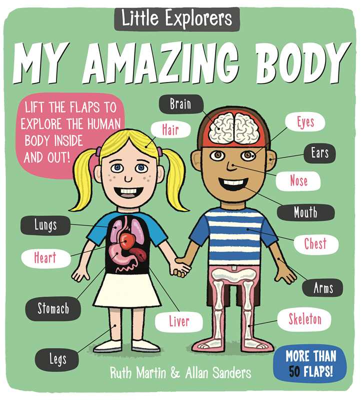 Little Explorers: My Amazing Body Book