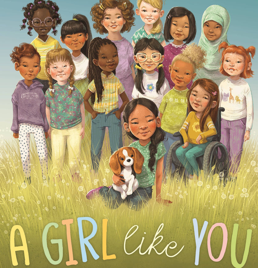 A Girl Like You - Children's Picture Book