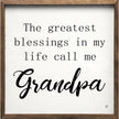 Call Me Grandpa Sign