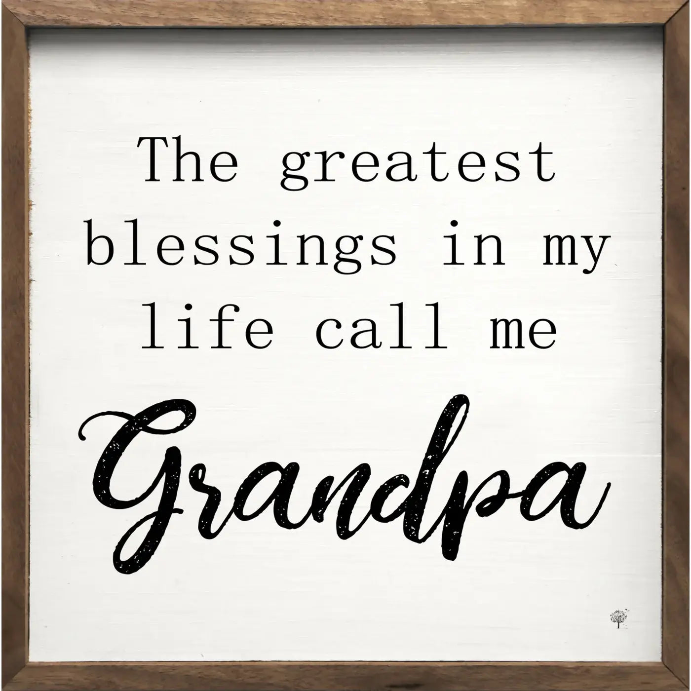 Call Me Grandpa Sign