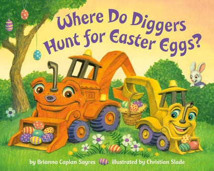 Where Do Diggers Hunt For Easter Book