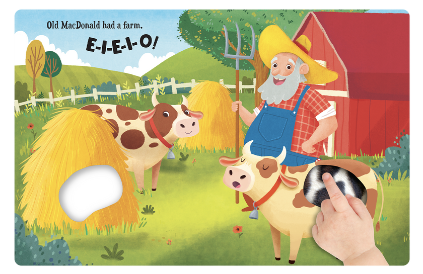 Old MacDonald Had A Farm: A Touch and Feel Book