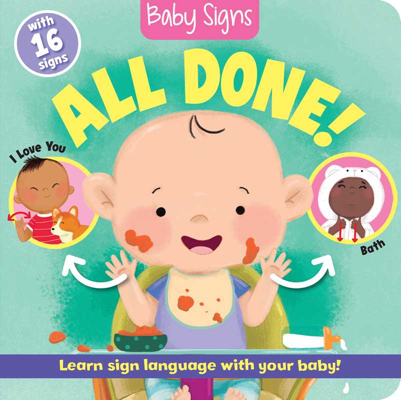 Baby Signs: All Done! Board Book