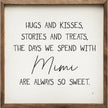 Hugs And Kisses Mimi Sign