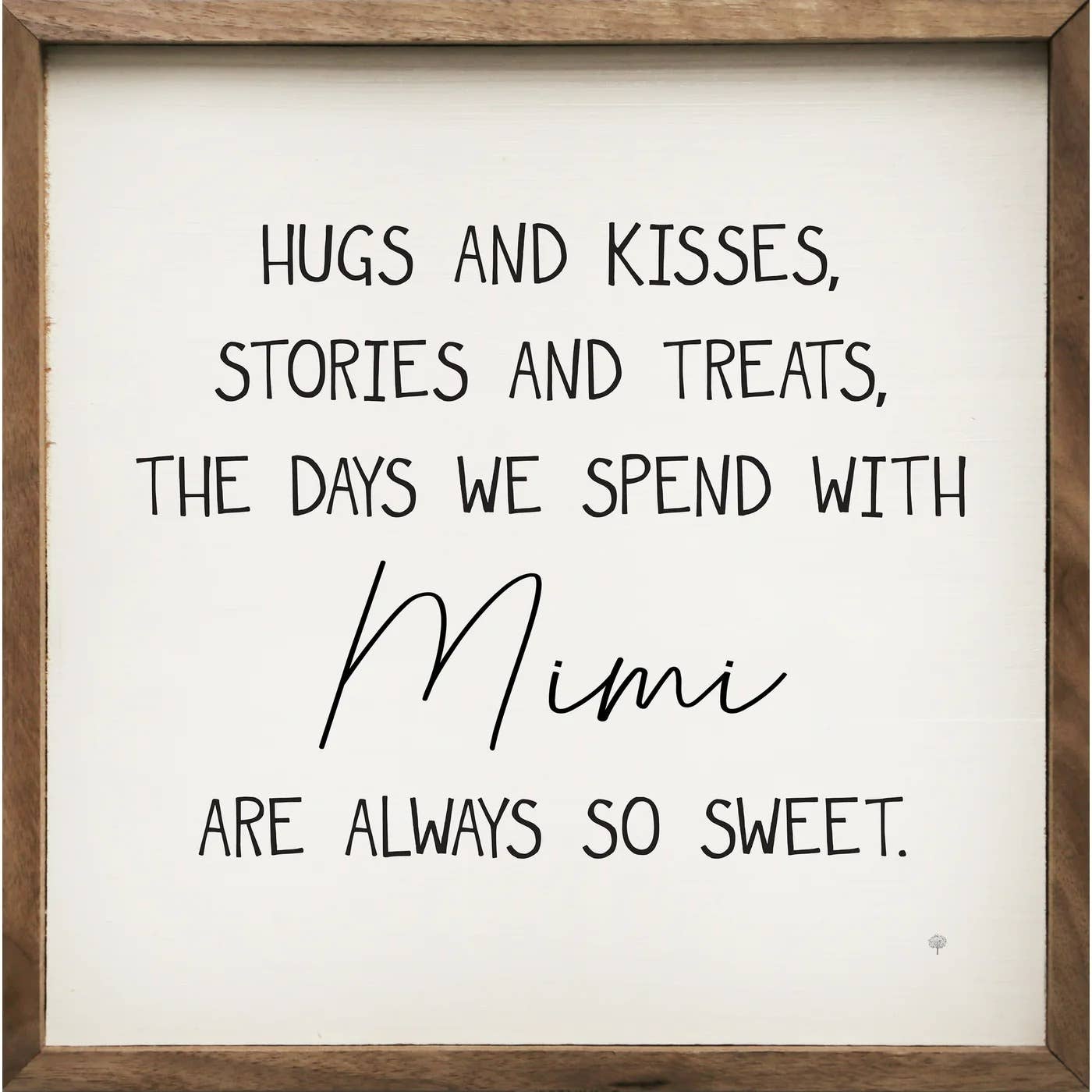 Hugs And Kisses Mimi Sign