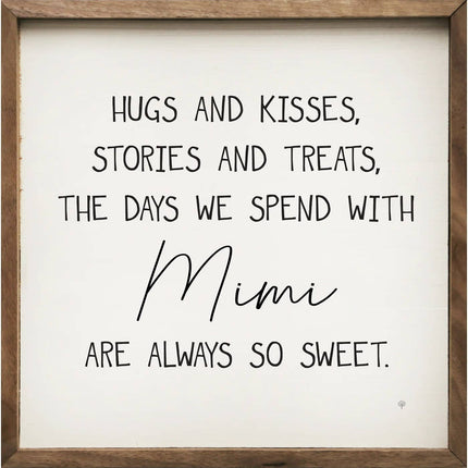 Hugs And Kisses Mimi Sign