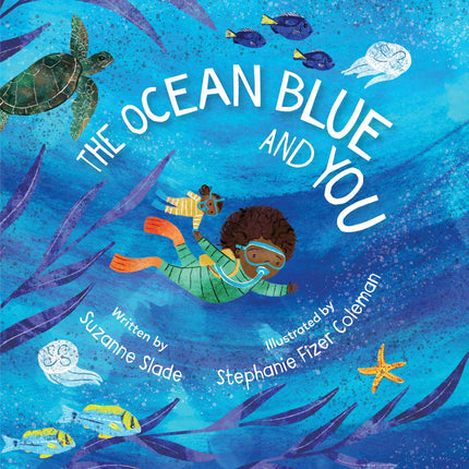 The Ocean Blue and You Hardcover Picture Book