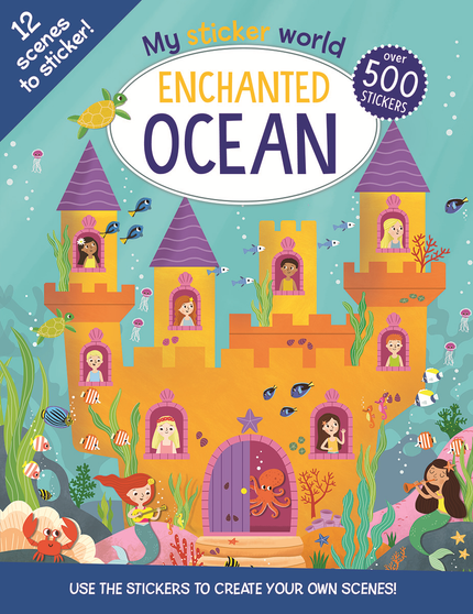 My Sticker World: Enchanted Ocean Sticker Book
