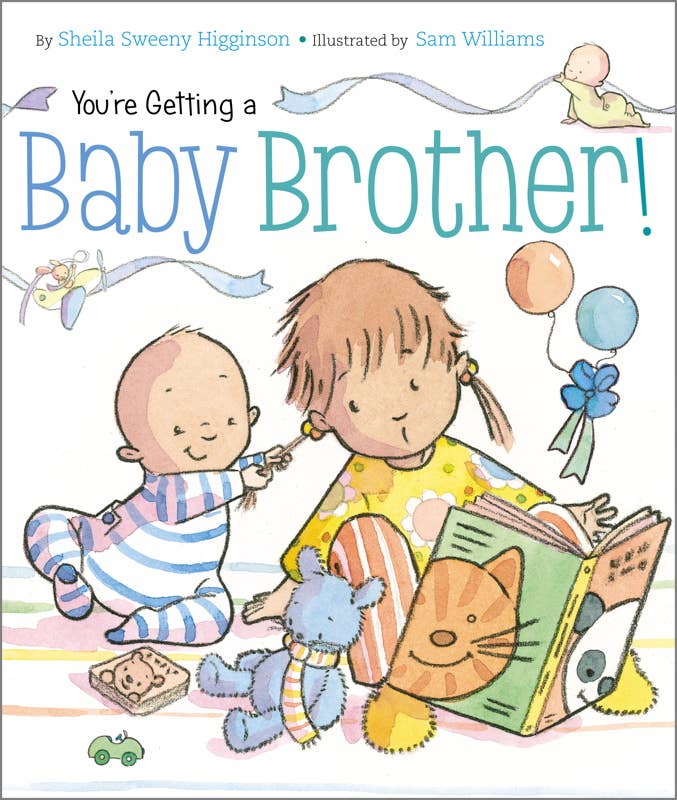 You're Getting a Baby Brother! Board Book