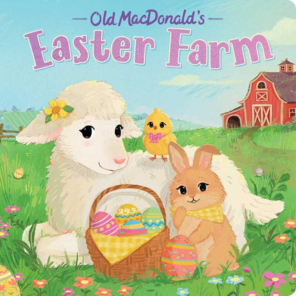 Old MacDonald's Easter Farm Board Book