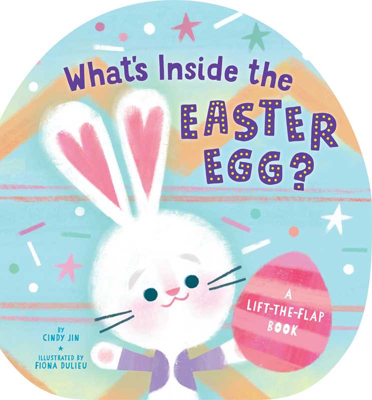 What's Inside the Easter Egg? Board Book