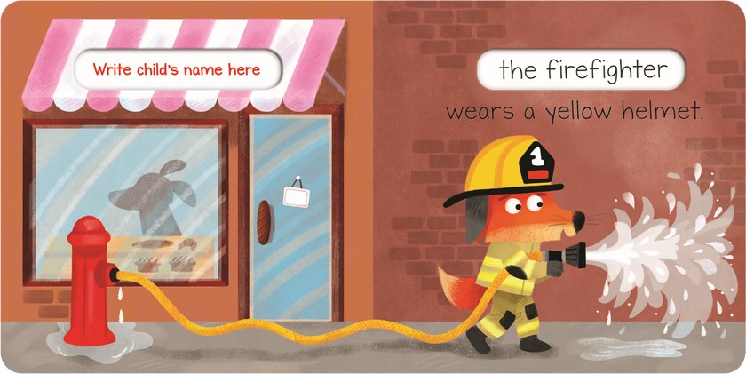 Star in Your Own Story: The Fireﬁghter Board Book