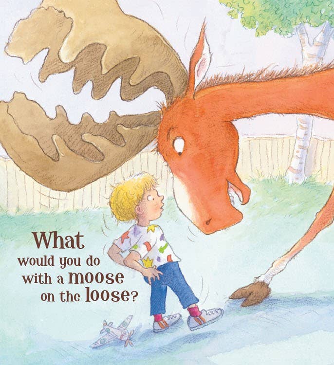 Moose on the Loose Picture Book