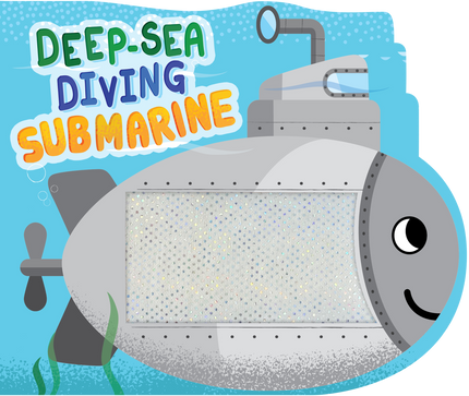 Deep-Sea Diving Submarine Board Book