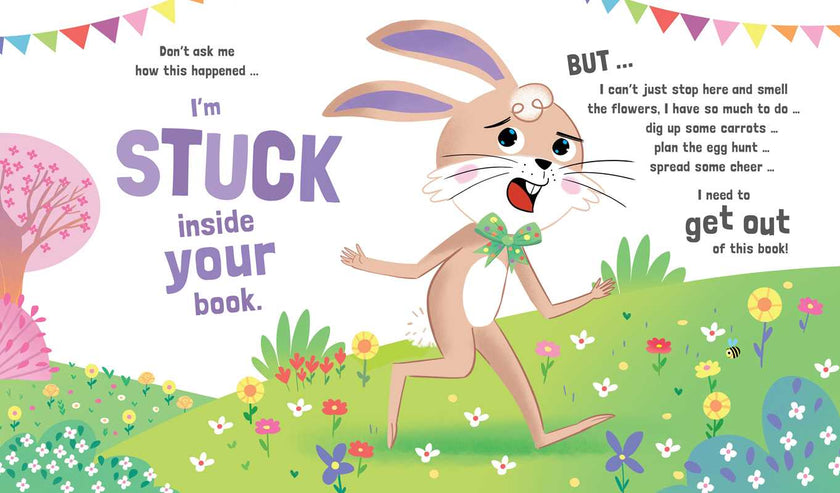 There's a Bunny Stuck in My Book! Hardcover Book
