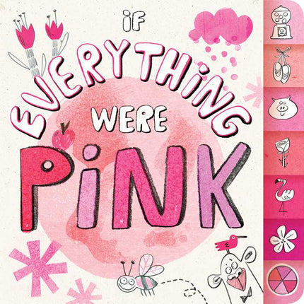If Everything Were Pink Board Book