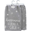 Happiness Is Being A Gigi Kitchen Towel