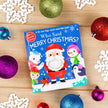 Who Said Merry Christmas? Board Book