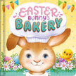 Easter Bunny's Bakery Board Book