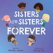 Sisters Are Sisters Forever Board Book