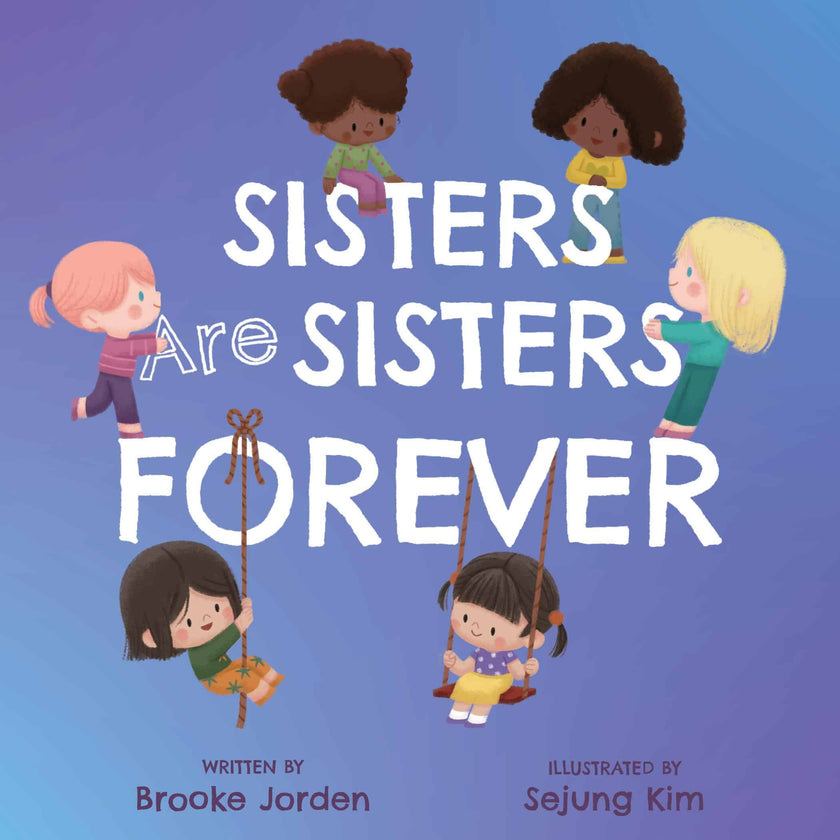 Sisters Are Sisters Forever Board Book