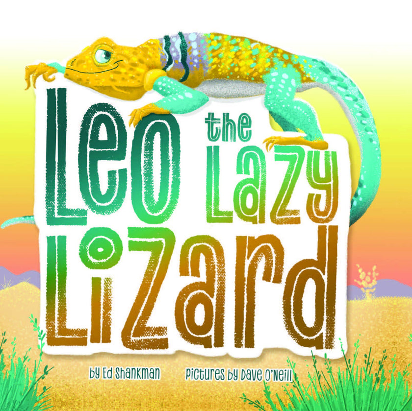 Leo the Lazy Lizard Hardcover Book
