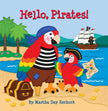 Hello, Pirates! Board Book