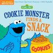 Indestructibles: Sesame Street: Cookie Monster Finds a Snack Book