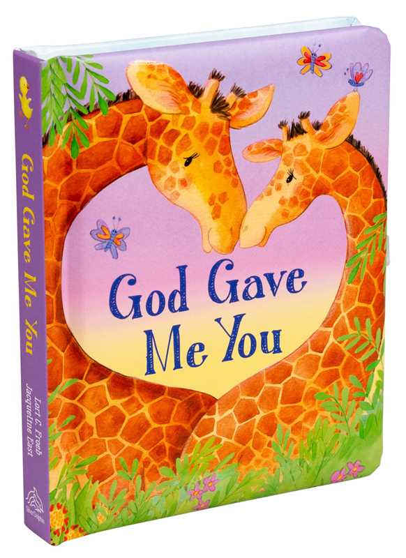 God Gave Me You Board Book