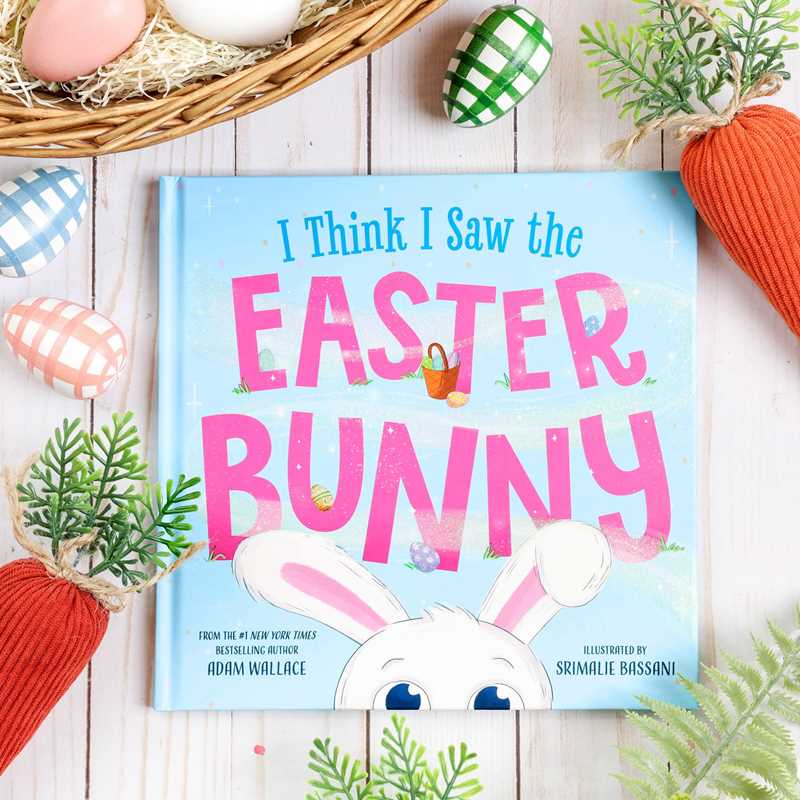 I Think I Saw the Easter Bunny Hardcover Book