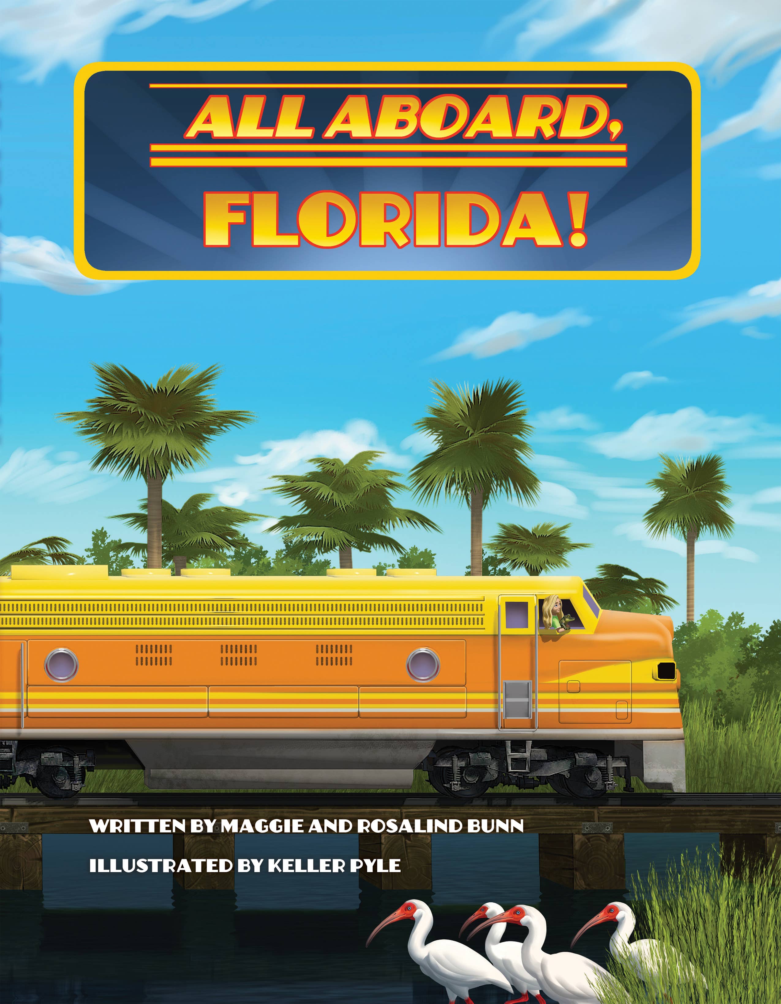 All Aboard, Florida! Hardcover Book