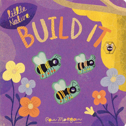 Little Nature: Build It Book Board Book