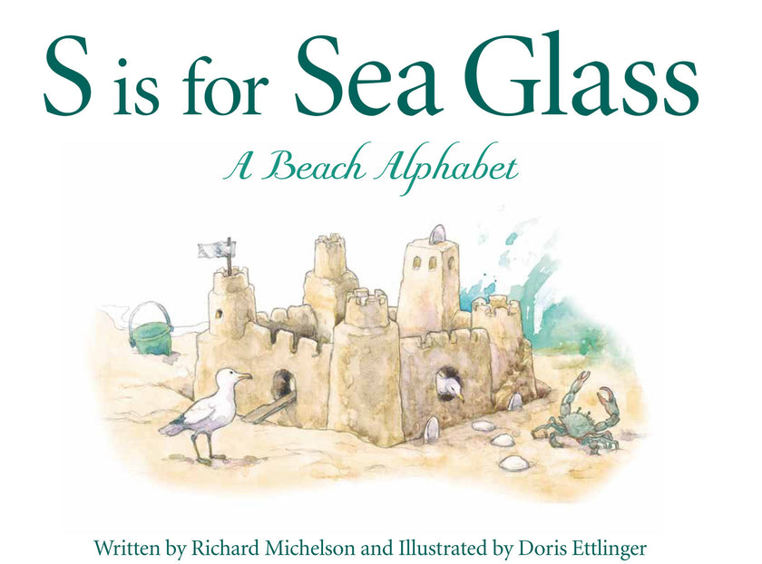S is for Sea Glass: A Beach Alphabet Picture Book