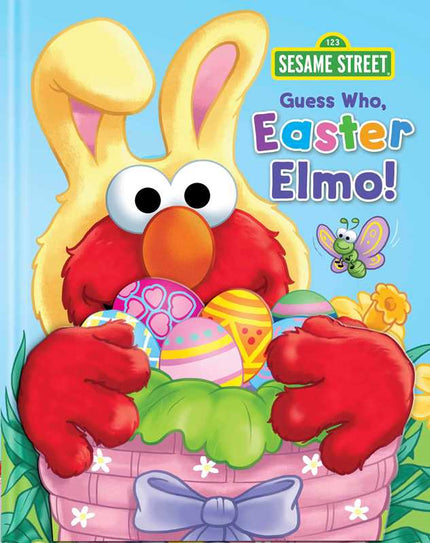 Sesame Street: Guess Who, Easter Elmo! Hardcover Book