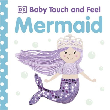 Baby Touch and Feel Mermaid Board Book