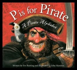 P is for Pirate - A Pirate Alphabet Hardcover Book