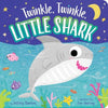 Twinkle Twinkle Little Shark Board Book