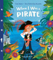 When I Was A Pirate Hardcover Book