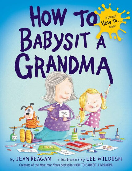 How to Babysit a Grandma Hardcover Book