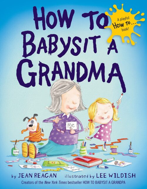 How to Babysit a Grandma Hardcover Book
