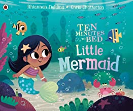 Ten Minutes to Bed Little Mermaid Hardcover Book