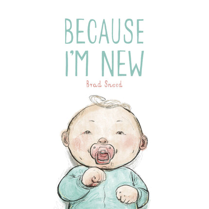 Because I'm New picture book