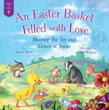 Easter Basket Filled with Love Hardcover Book
