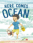 Here Comes Ocean Hardcover Book